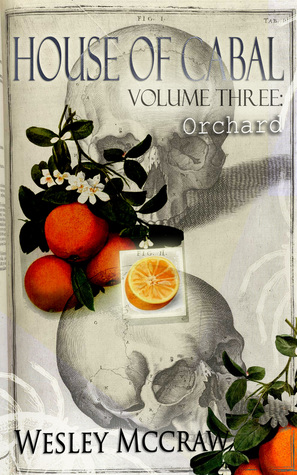 House of Cabal Volume Three: Orchard