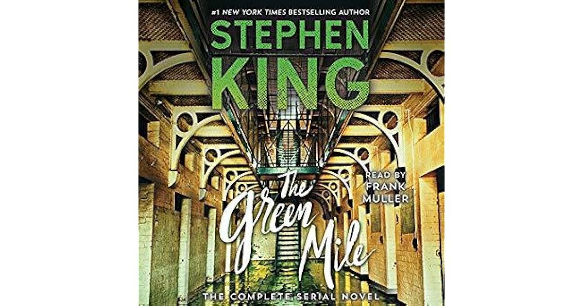 The Green Mile by Stephen King