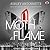 Moth to a Flame