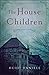 The House Children