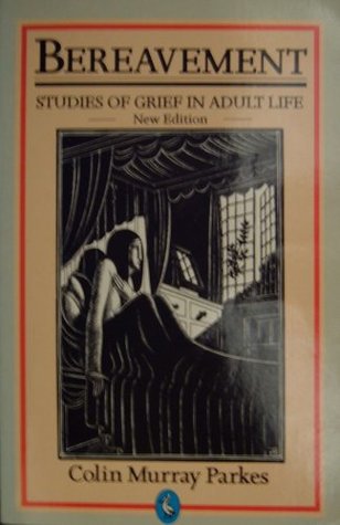 Bereavement: Studies Of Grief In Adult Life (Paperback)