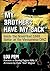 "My brothers have my back" by Lou Pepi
