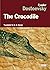 The Crocodile: A Forgotten ...