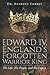 Edward IV, England's Forgotten Warrior King