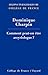 Comment peut-on être assyriologue? by Dominique Charpin