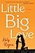 Little Big Love