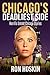 Chicago's Deadliest Side by Ron Hoskin