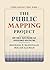 The Public Mapping Project: How Public Participation Can Revolutionize Redistricting