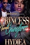 Princess Turned Gangstress