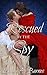 Rescued By the Spy (Romancing the Spies Book 2)