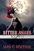 Bitter Ashes: Books 1-2