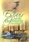 Espoir heißt Hoffnung (Hamburg 1) by Elisa Schwarz