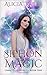 Siphon Magic (Unraveled World, #1)
