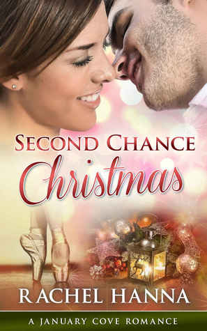 Second Chance Christmas: A January Cove Novella (Kindle Edition)