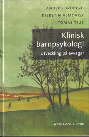Klinisk barnpsykologi : utveckling på avvägar