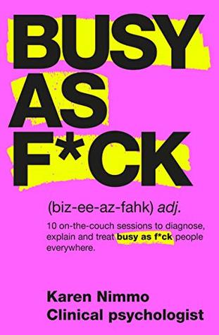 Busy As F*ck (Kindle Edition)