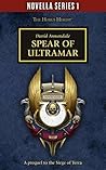 Spear of Ultramar (Black Library Novella Series 1, #4)