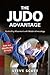 The Judo Advantage by Steve     Scott