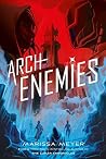 Archenemies (Renegades, #1) Book cover for Archenemies (Renegades, #1)