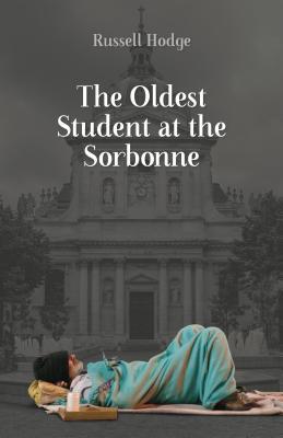 The Oldest Student at the Sorbonne