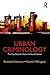 Urban Criminology by Rowland Atkinson