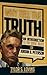 Why Tell the Truth: An Introduction to the Basic Ideas of Jordan B Peterson