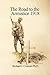 The Road to the Armistice 1918 by Richard J. Connors