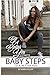 BABY Steps by Maria Faller