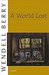 A World Lost: A N...