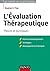 L'évaluation thérapeutique ...