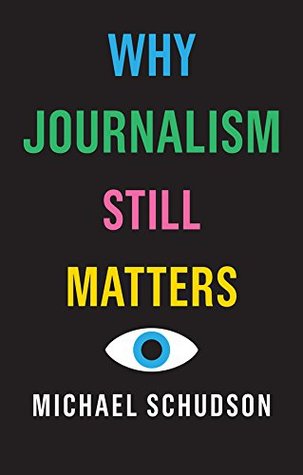 Why Journalism Still Matters (Paperback)