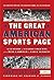 The Great American Sports Page: A Century of Classic Columns from Ring Lardner to Sally Jenkins: A Library of America Special Publication