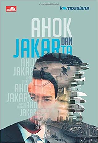 Ahok dan Jakarta