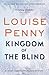 Kingdom of the Blind (Chief Inspector Armand Gamache, #14)