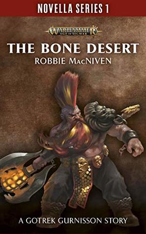 The Bone Desert (Black Library Novella Series 1, #9)