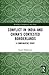 Conflict in India and China's Contested Borderlands (Routledge Contemporary Asia Series)