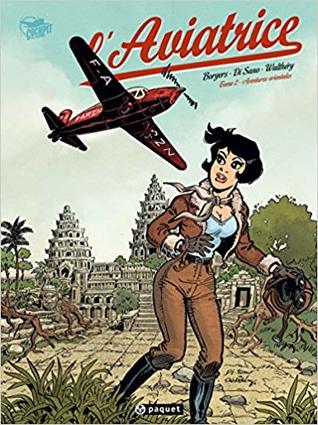 L'aviatrice, Tome 2 : Aventures Orientales (Paperback)