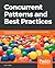 Concurrent Patterns and Best Practices