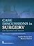 Case Discussions In Surgery...