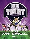 Mini Timmy - El Minimundial