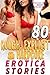 80 EXPLICIT AND HARDCORE EROTICA STORIES by Heather Fluffles