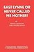 East Lynne or Never Called Me Mother! by Brian J. Burton