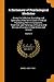 A Dictionary of Psychological Medicine: Giving the Definition, Etymology and Synonyms of the Terms Used in Medical Psychology With the Symptoms, ... Lunacy in Great Britain and Ireland; Volume 1