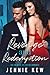 Revenge and Redemption An Enemies to Lovers Romance (The Brisbane Bachelors Series, #1) by Jennie Kew