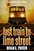Last Train to Lime Street (...