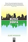 Bizsiz Dünya