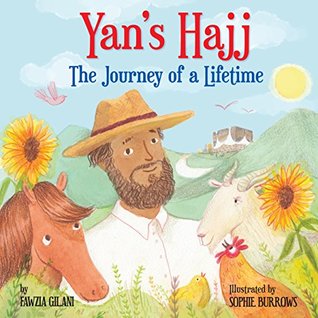 Yan's Hajj: The Journey of a Lifetime (Kindle Edition)