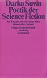 Poetik der Science-fiction. Zur Theorie und Geschichte einer literarischen Gattung.