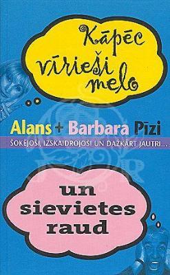 Kāpēc vīrieši melo un sievietes raud (Hardcover)