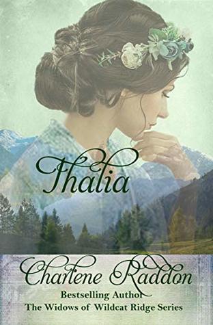 Thalia (The Widows of Wildcat Ridge, #7)